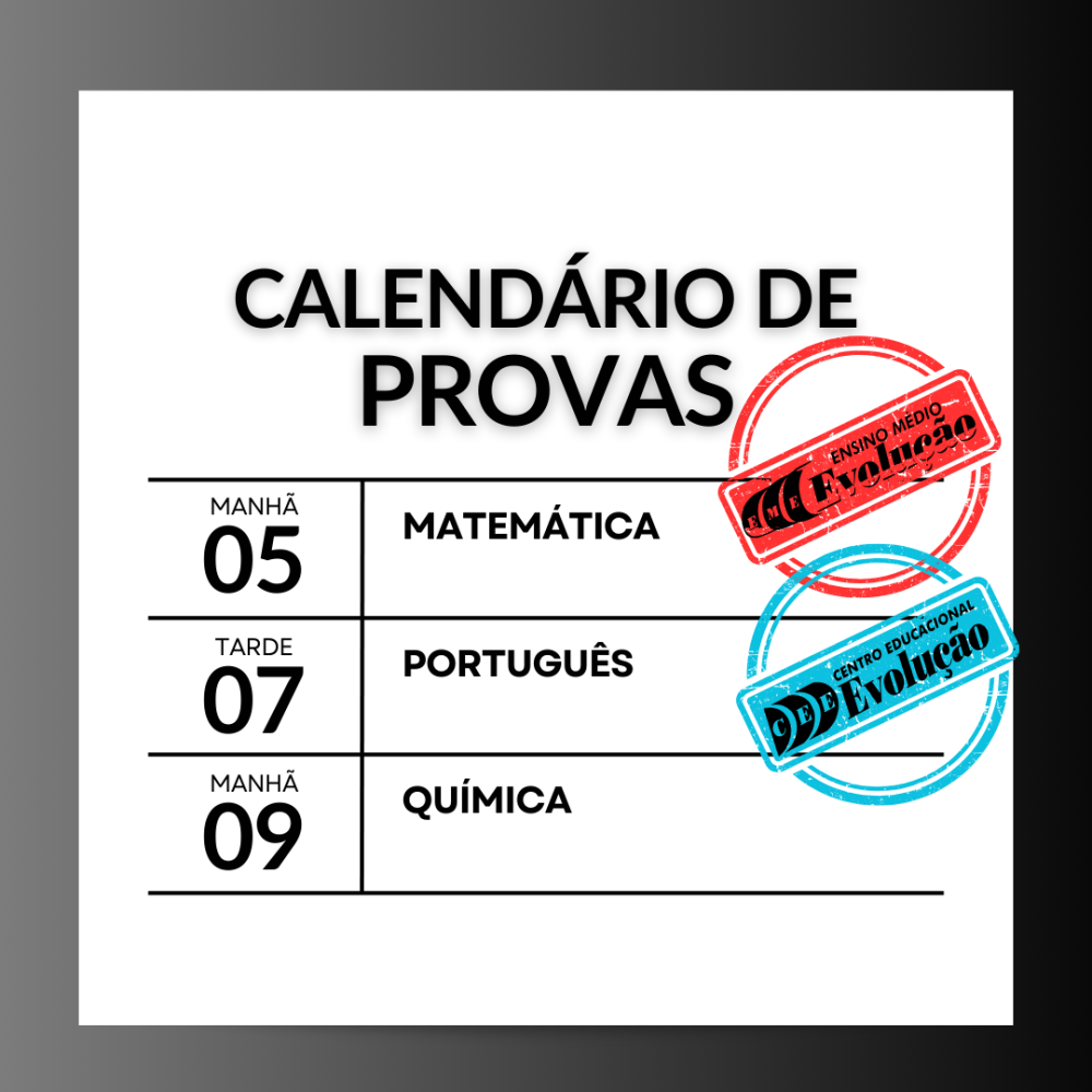 CALENDÁRIO DE PROVAS - 2°TRIMESTRE EVOLUÇÃO